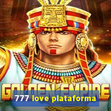 777 love plataforma